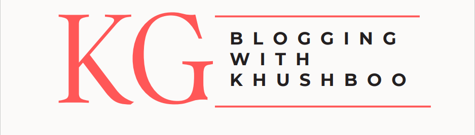 Blogging With Khushboo